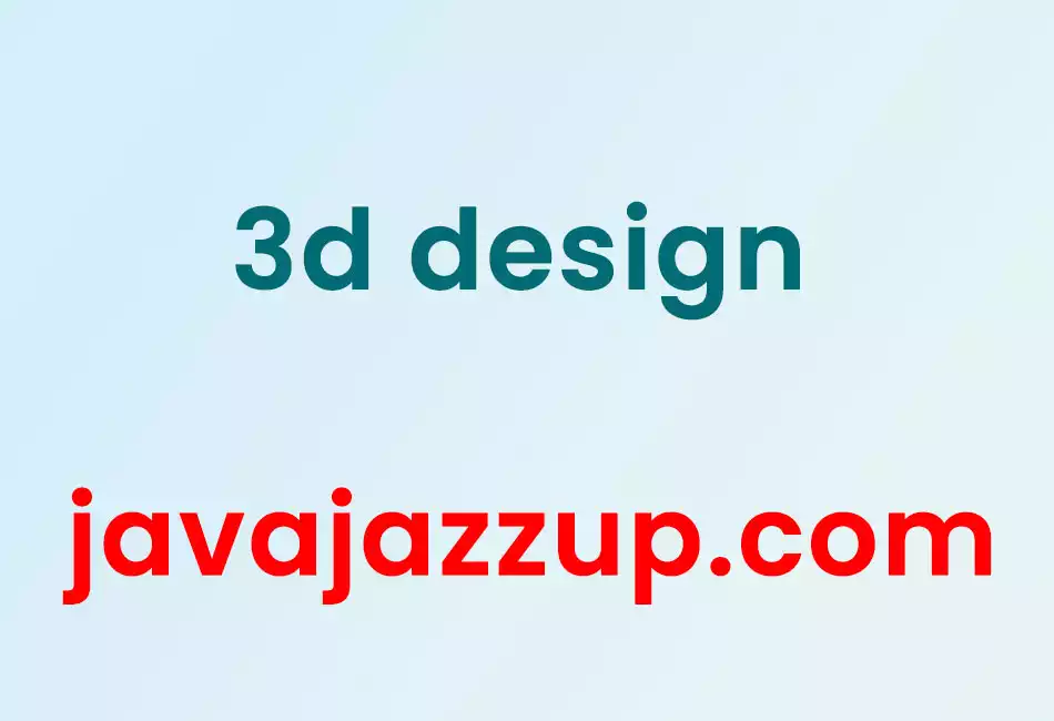 3d design