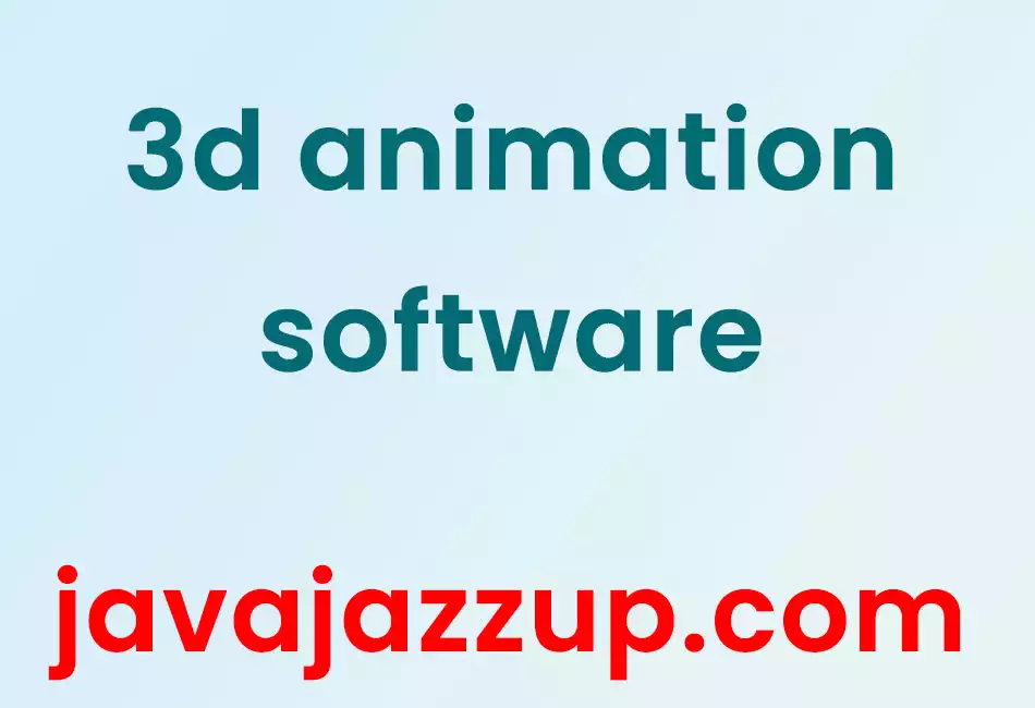 3d animation software